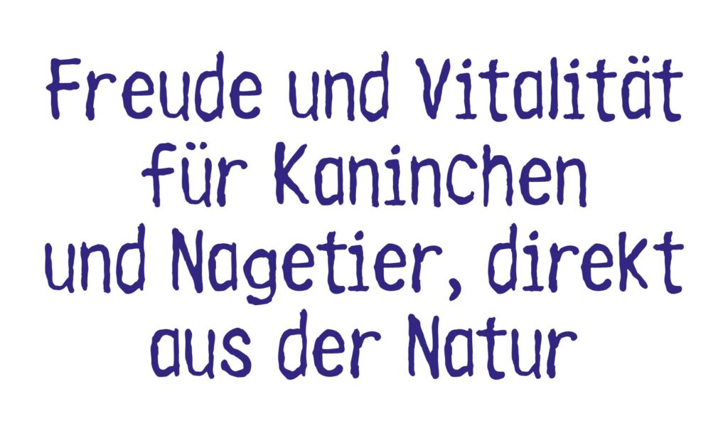 Freude und Vitalität für Kaninchen und Nagetier, direkt aus der Natur